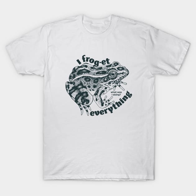 I frog-et everything T-Shirt by Warbler Creative